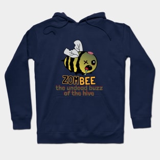 Beeware of zombee Hoodie